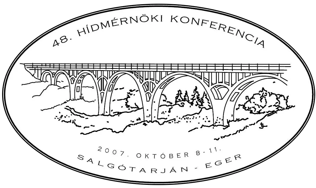 Hidászokért Egyesület | 48. Hídmérnöki Konferencia, 2007, Salgótarján-Eger