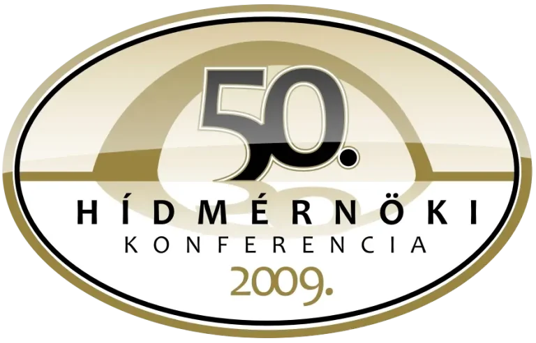 Hidászokért Egyesület | 50. Hídmérnöki Konferencia, 2009, Siófok